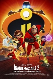 İnanılmaz Aile 2 – Incredibles 2 izle