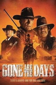 Gone Are the Days izle